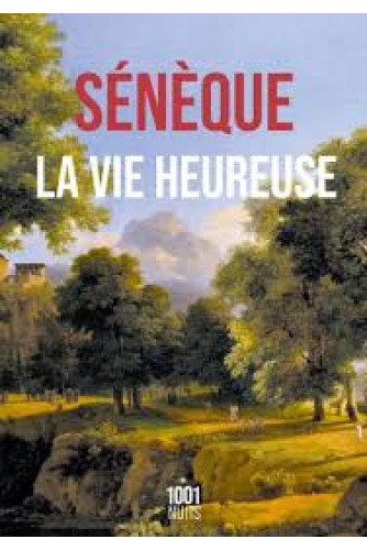 La vie heureuse. La vie heureuse.