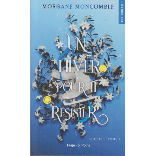 Un hiver pour te résister T2