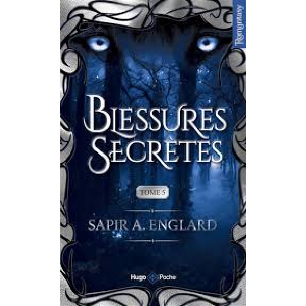 L'Alpha du Millénaire T5 -Blessures secrètes