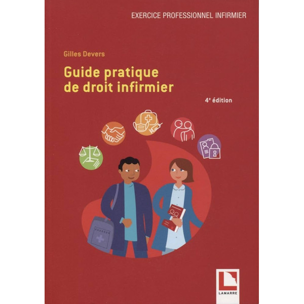 Guide pratique de droit infirmier 4Ed