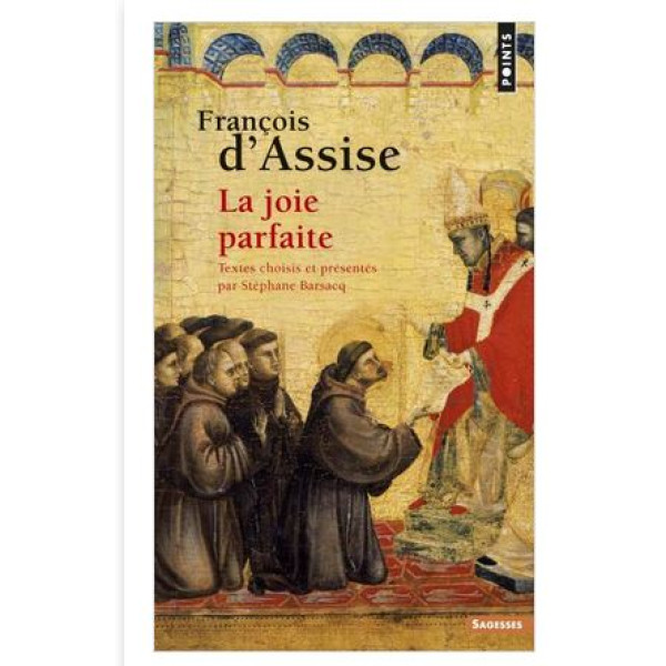 François d'Assise - La joie parfaite
