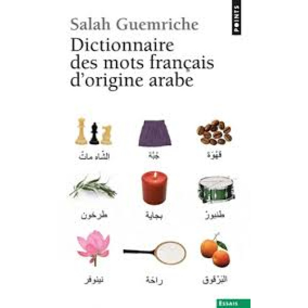 Dictionnaire des mots français d'origine arabe
