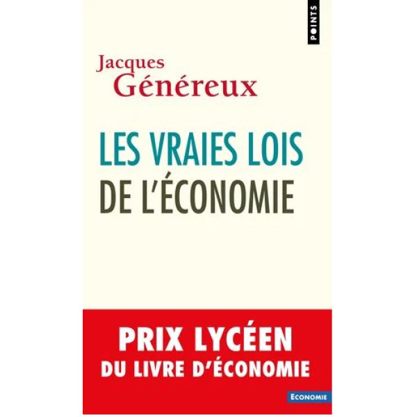 Les vraies lois de l'économie