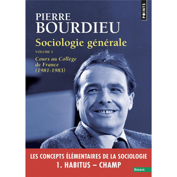 Sociologie générale V1 -Cours au Collège de France (1981-1983)