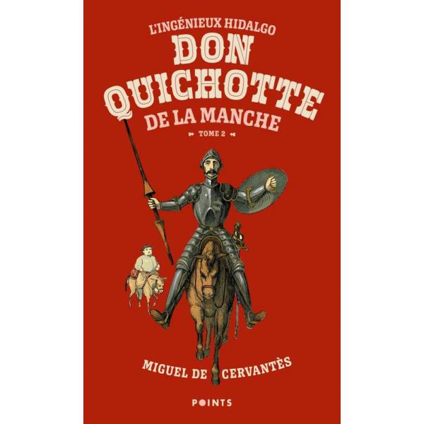 L'Ingénieux Hidalgo Don Quichotte de la Manche T2