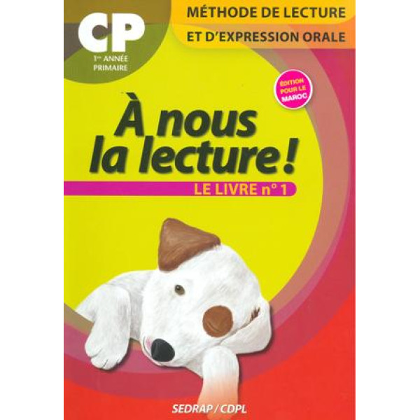 A nous la lecture CP livre 1 APM 2008