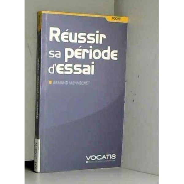 Réussir sa période d'essai 