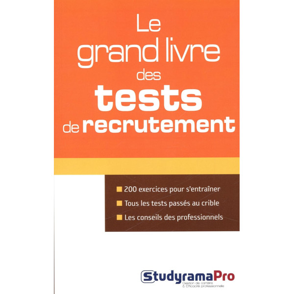 Le grand livre des tests de recrutement