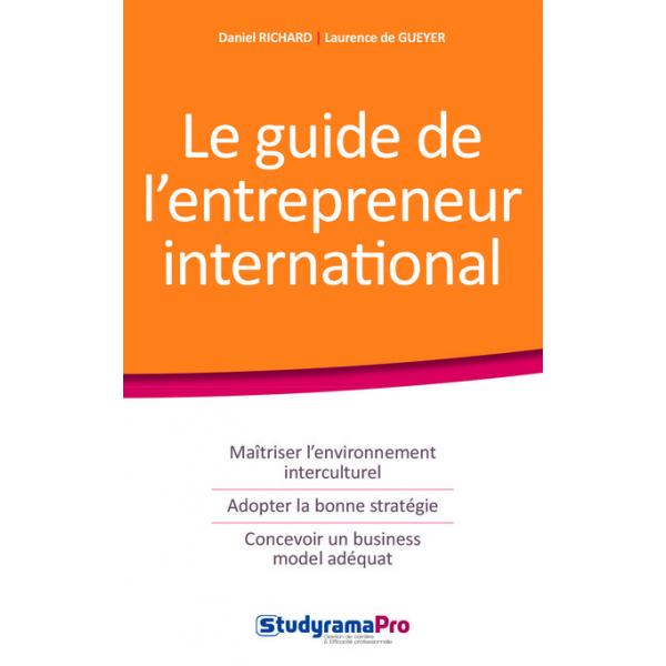 Le guide de l'entrepreneur international 