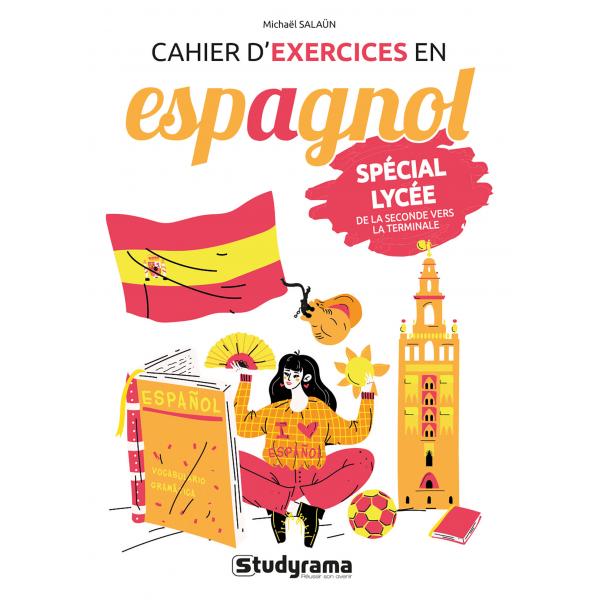 Cahier d'exercices en espagnol Spécial Lycée