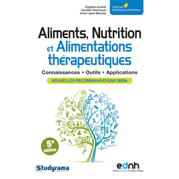 Aliments, Nutrition et Alimentations thérapeutiques: Nouvelles recommandations