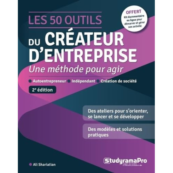  Les 50 outils du créateur d'entreprise: Une méthode pour agir 