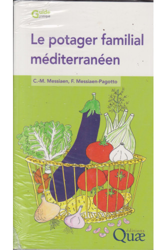 Le potager familial méditéranéen Le potager familial méditéranéen