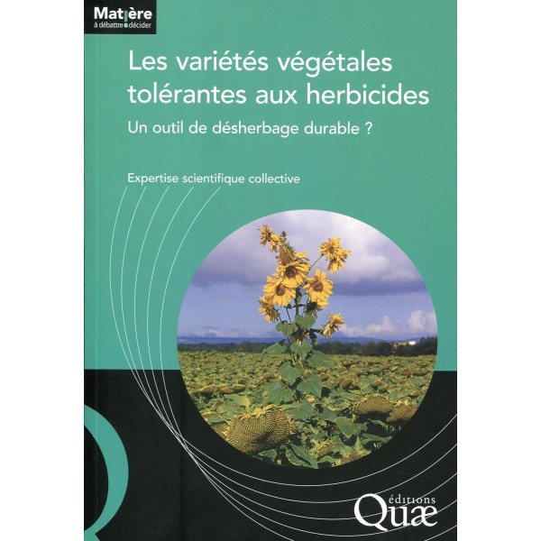 Les variétés végétales tolérantes aux herbicides : Un outil de désherbage durable ?
