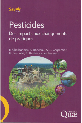 Pesticides des impacts aux changements de pratiques Pesticides des impacts aux changements de pratiques