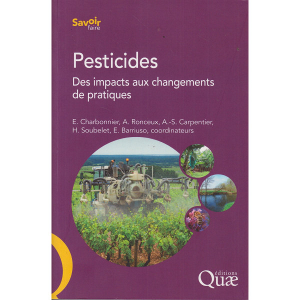 Pesticides des impacts aux changements de pratiques