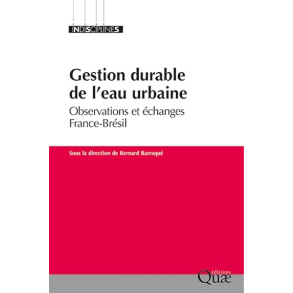 Gestion durable de l'eau urbaine. Observations et échanges France - Brésil