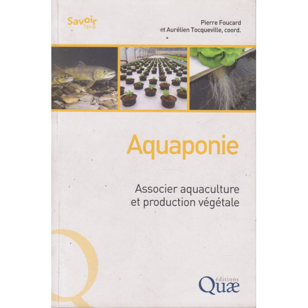 Aquaponie -Associer aquaculture et production végétale 