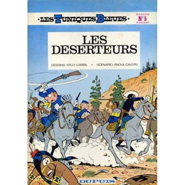 Les Tuniques Bleues T5 -Les déserteurs