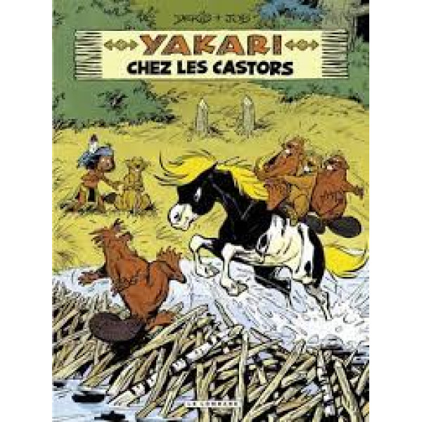 Yakari T3 -Yakari chez les castors