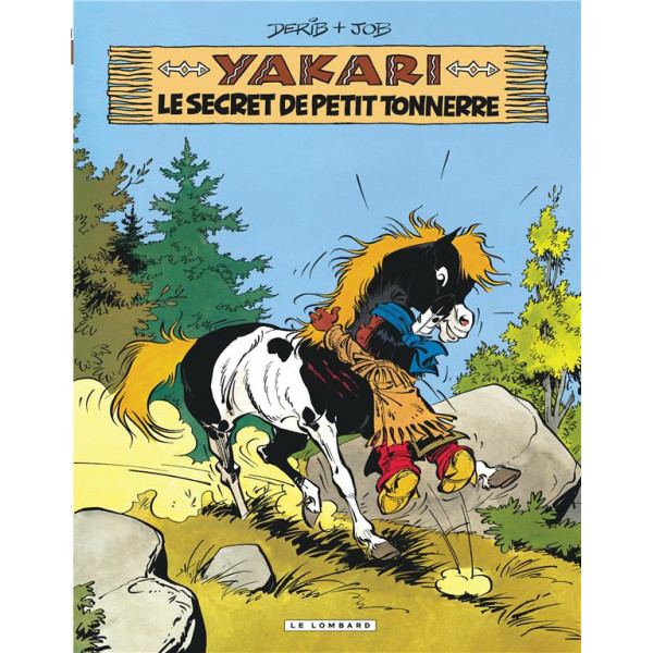 Yakari T6 -Le secret de Petit Tonnerre