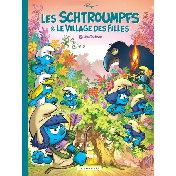 Les Schtroumpfs et le village des filles T3 -Le Corbeau