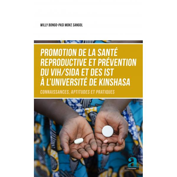 Promotion de la santé reproductive et prévention du VIH/SIDA et des IST à l’université de Kinshasa