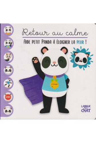 Aide petit Panda à éloigner la peur - Retour au calme Aide petit Panda à éloigner la peur - Retour au calme