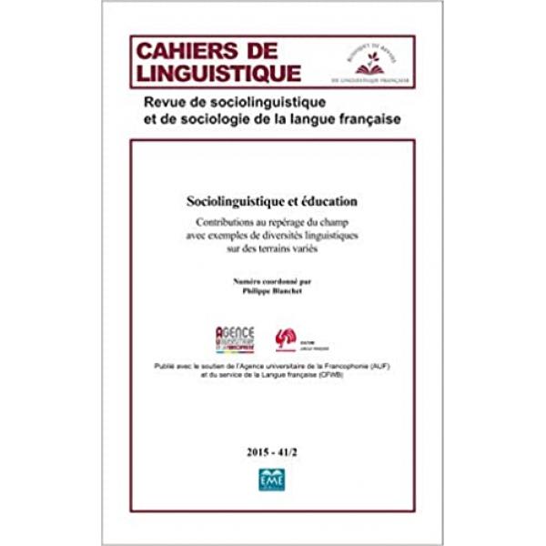 Cahiers de linguistique sociolinguistique et éducation N°41/2-2015