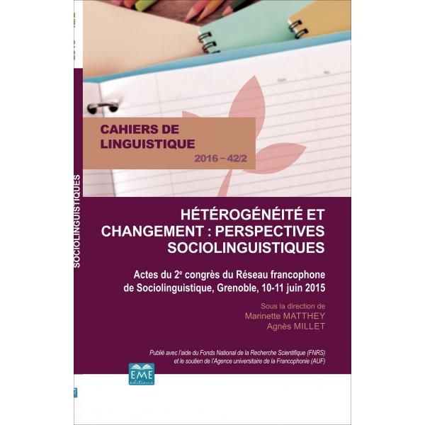 Cahiers de linguistique N°42/1 Hétérogénéité et changement perspectives sociolinguistiques