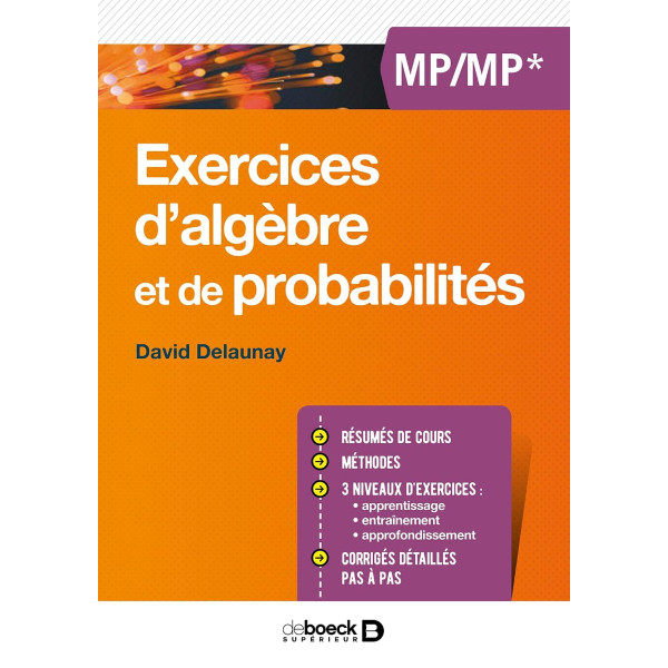 Exercices d'algèbre et de probabilités MP/MP*