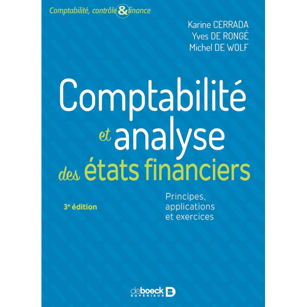Comptabilité et analyse des états financiers : 3Eédition