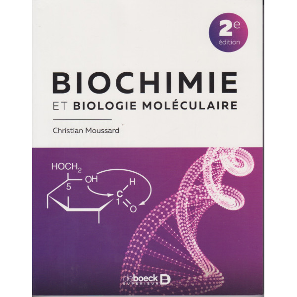 Biochimie et biologie moléculaire 2ed