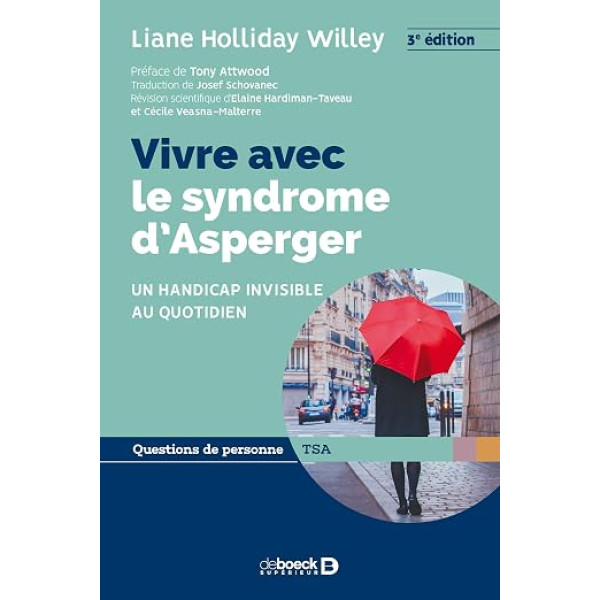 VIVRE AVEC LE SYNDROME D'ASPERGER