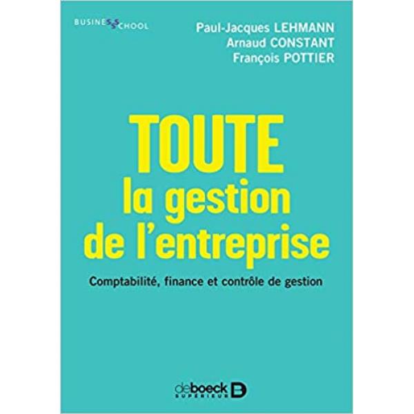 Toute la gestion de l'entreprise