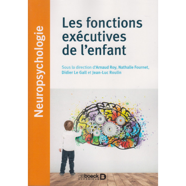 Les fonctions exécutives de l'enfant