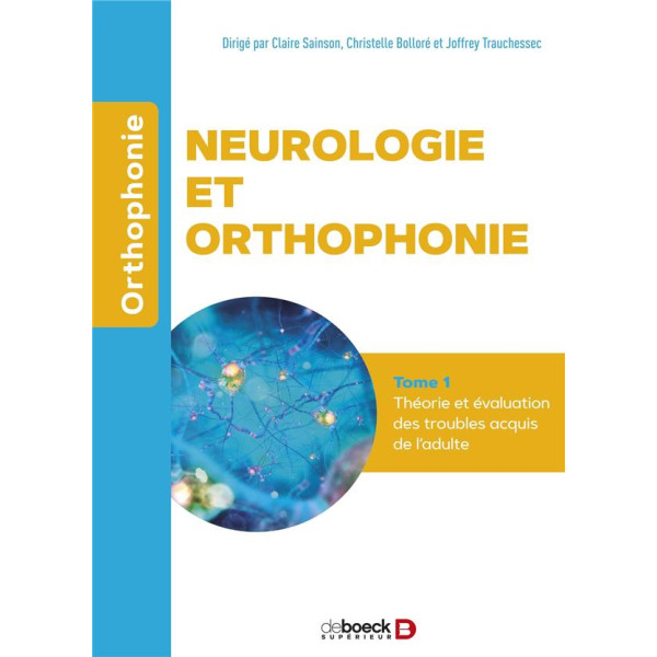 Neurologie et orthophonie T1