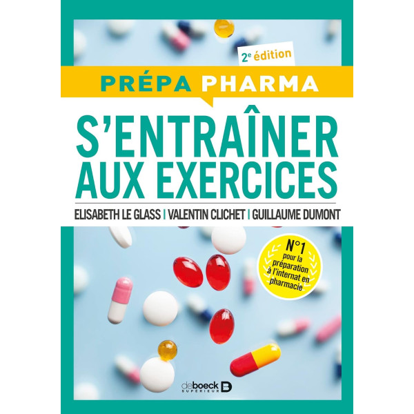  S'entrainer aux exercices: Préparation de l'internat de pharmacie 