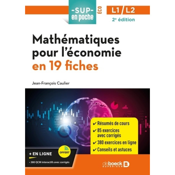 Mathématiques pour l’économie en 19 fiches L1/L2