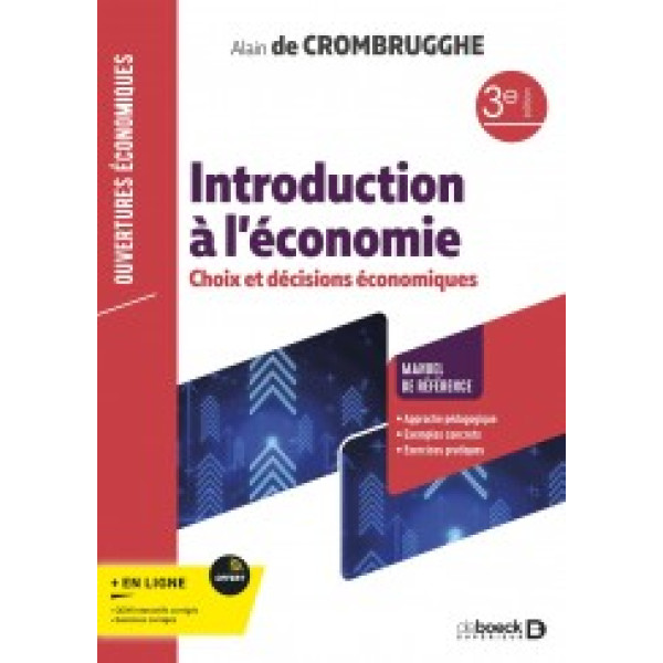 Introduction à l'economie: Choix et décisions économiques DE BOECK- 2024