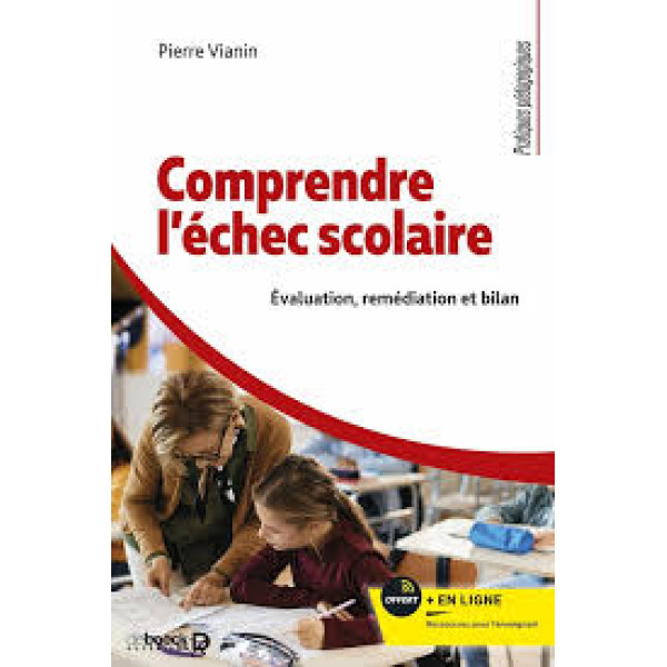 Comprendre l'échec scolaire 