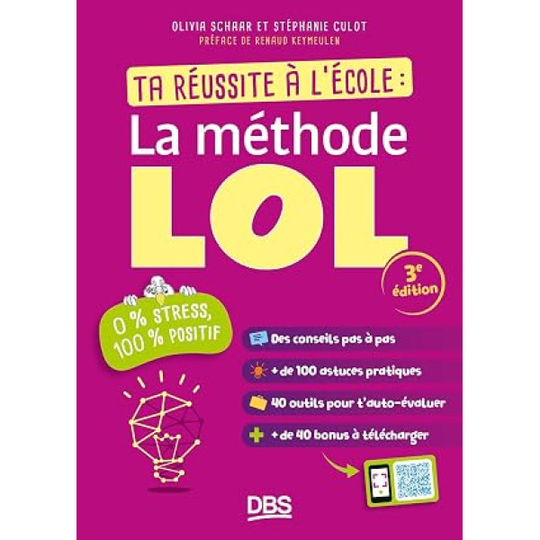 Ta réussite à l'école : la méthode LOL