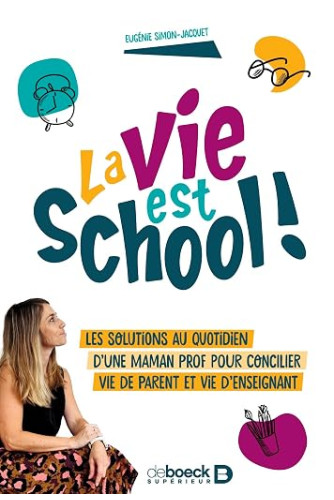 La vie est school ! La vie est school !