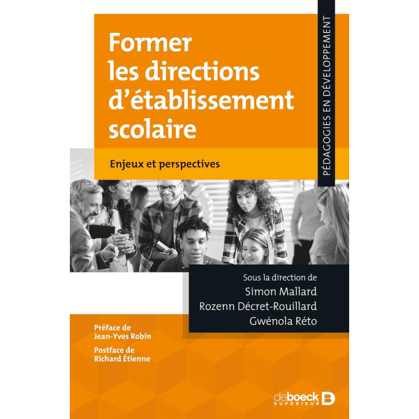Former les directions d'établissement scolaire. Enjeux et perspectives