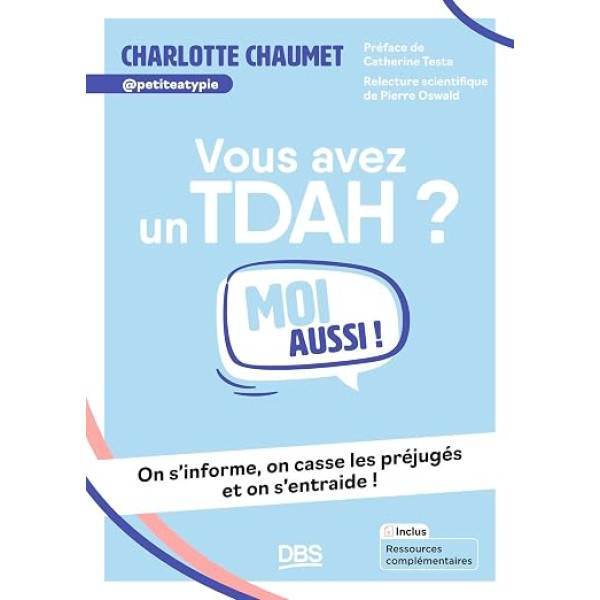 VOUS AVEZ UN TDAH MOI AUSSI