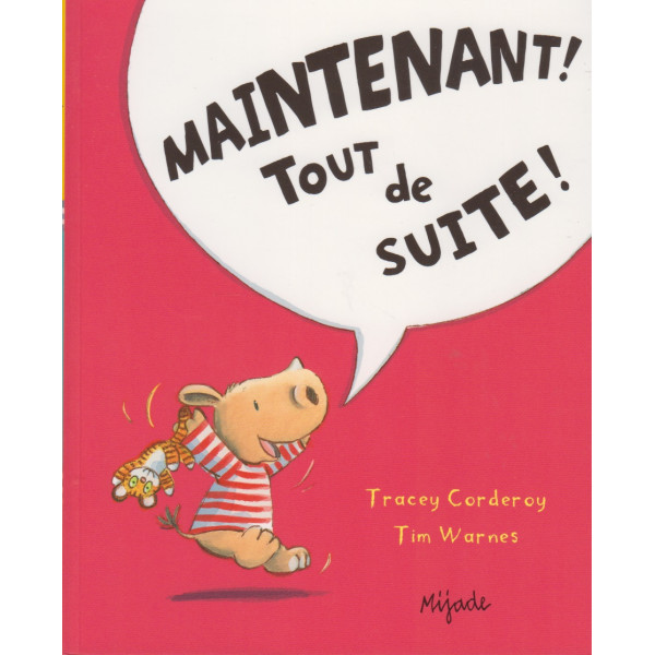 Arthur - maintenant ! tout de suite !