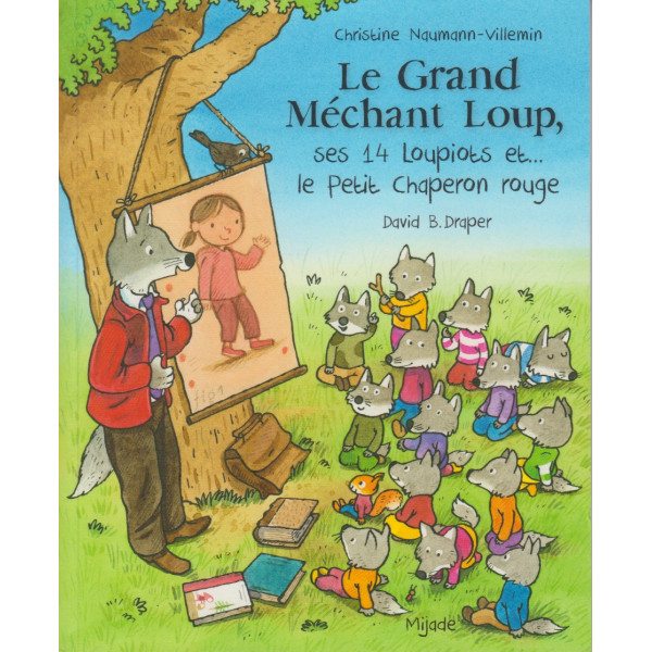 Le grand méchant loup ses 14 loupiots et le petit chaperon rouge