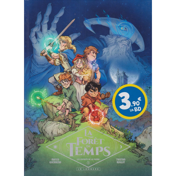 La Forêt du temps T1 - Les enfants de la pierre