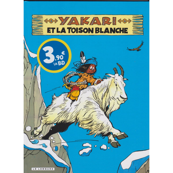 Yakari T11 - Yakari et la toison blanche