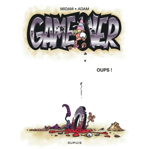 Game Over T4 -Oups ! 